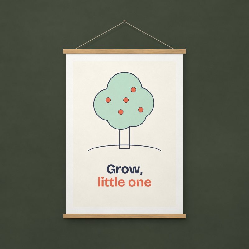 Grow, Little One Print – A4